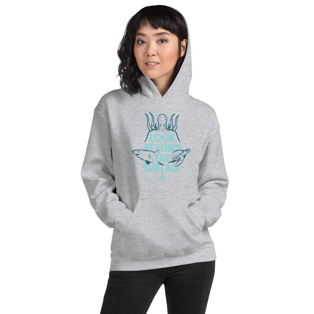 Look Beyond The Surface Hoodie - Unisex