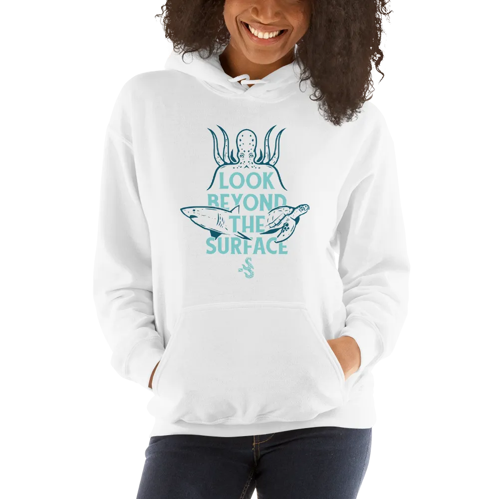 Look Beyond The Surface Hoodie - Unisex